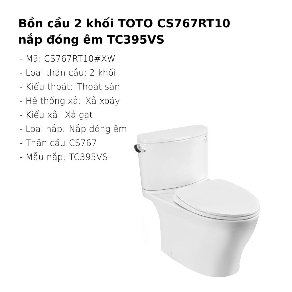 Bồn cầu 2 khối TOTO CS767RT10 nắp đóng êm TC395VS - 3